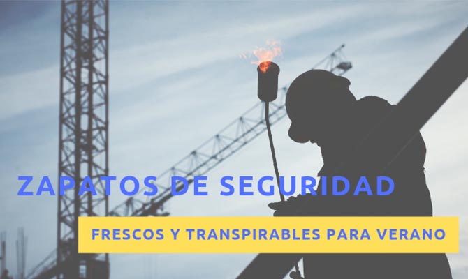 ZAPATOS DE SEGURIDAD DE VERANO FRESCOS Y TRANSPIRABLES